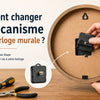 horloge murale mecanisme
